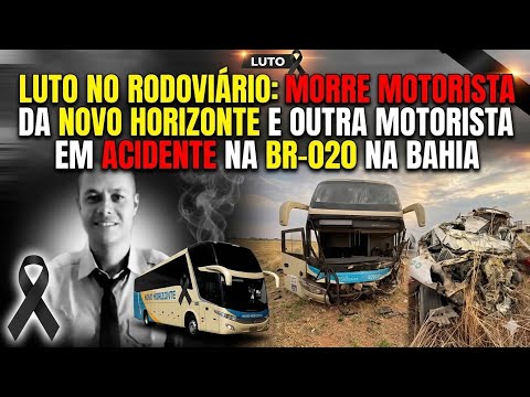 Tragédia na Bahia: motorista da novo horizonte e outra motorista morrem em acidente