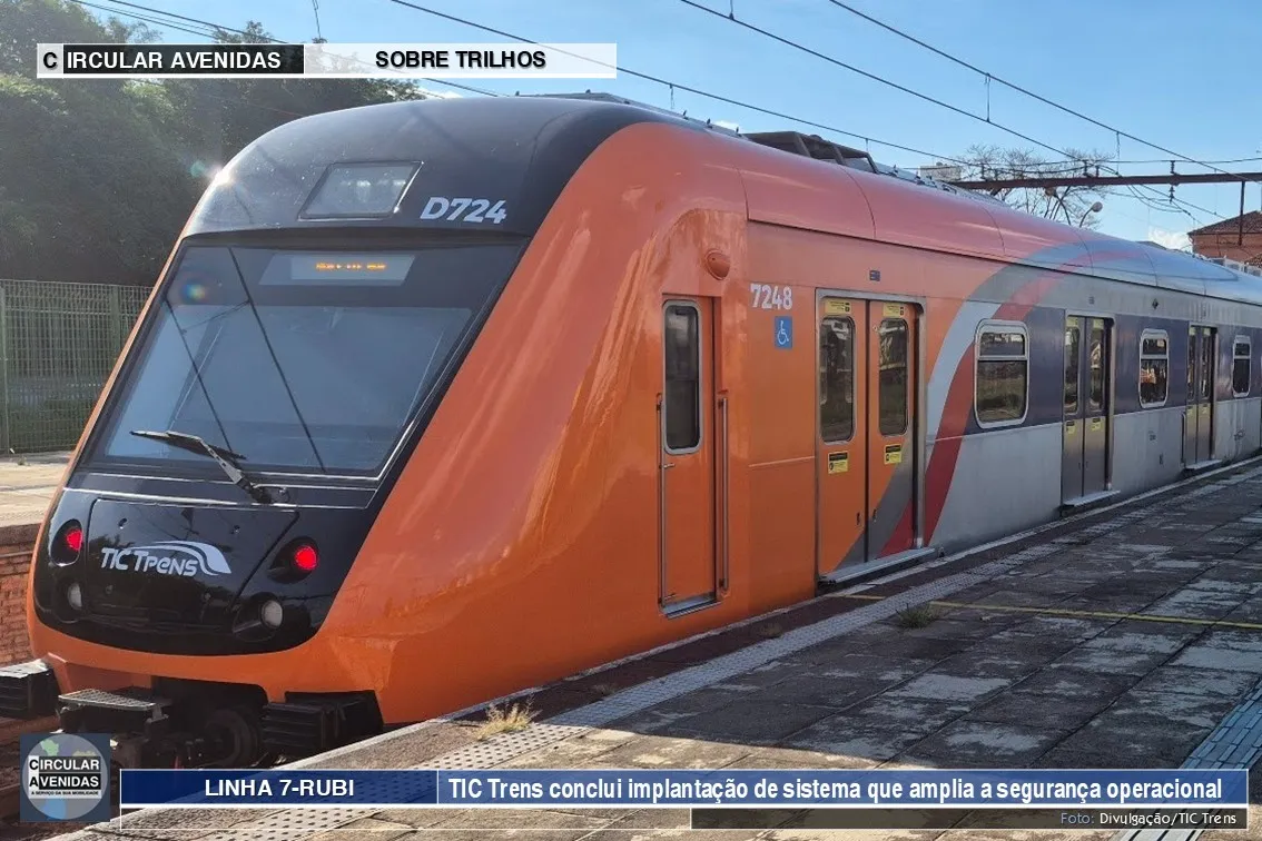 Linha 7-Rubi | TIC Trens conclui implantação de sistema que amplia a segurança operacional