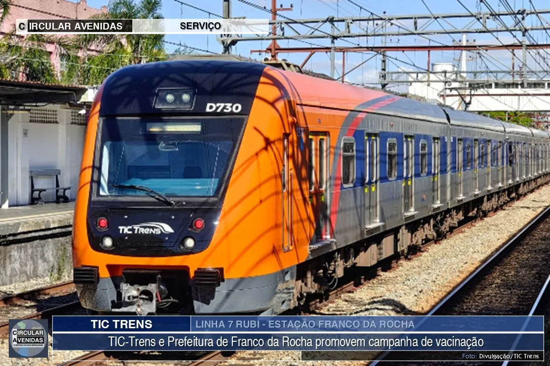 Tic-Trens e Prefeitura de Franco da Rocha promovem campanha de vacinação