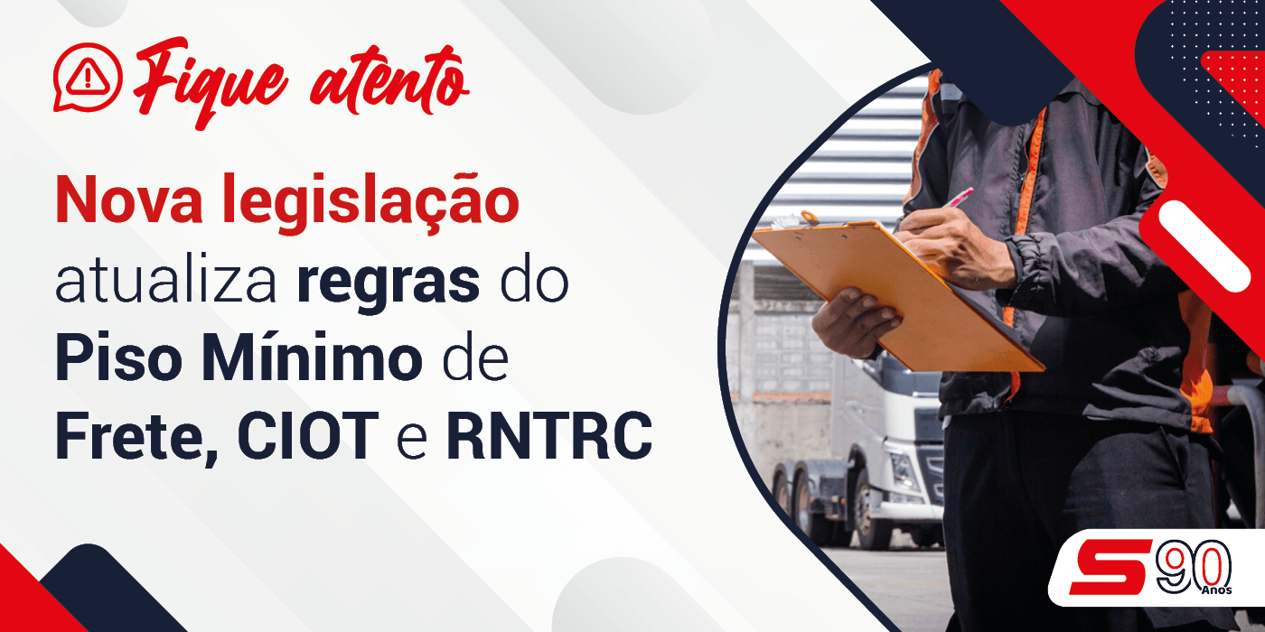 Nova legislação atualiza regras do Piso Mínimo de Frete, CIOT e RNTRC